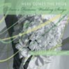 Here Comes the Bride Wedding Songs
